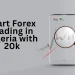 Start Forex Trading in Nigeria with 20k